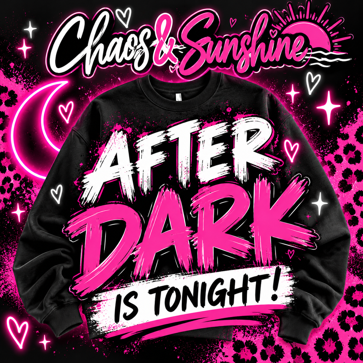 Chaos & Sunshine After Dark | LIVE Crewneck Sale 🔥🖤