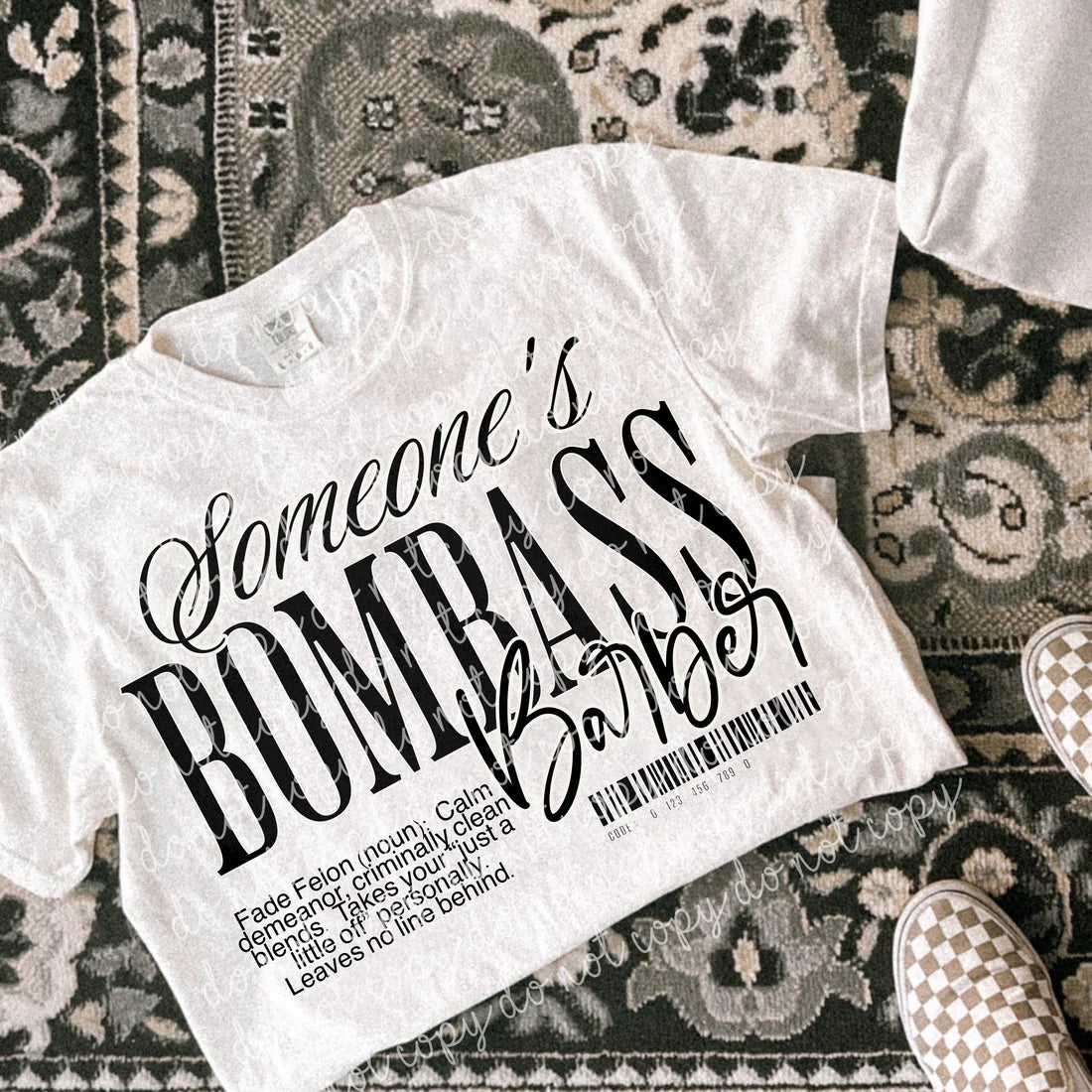 Someone's Bombass Tee