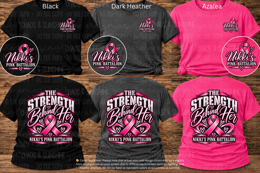 Nikki’s Pink Battalion | The Strength Behind Her Fundraiser Long Sleeve T-Shirt 🎀