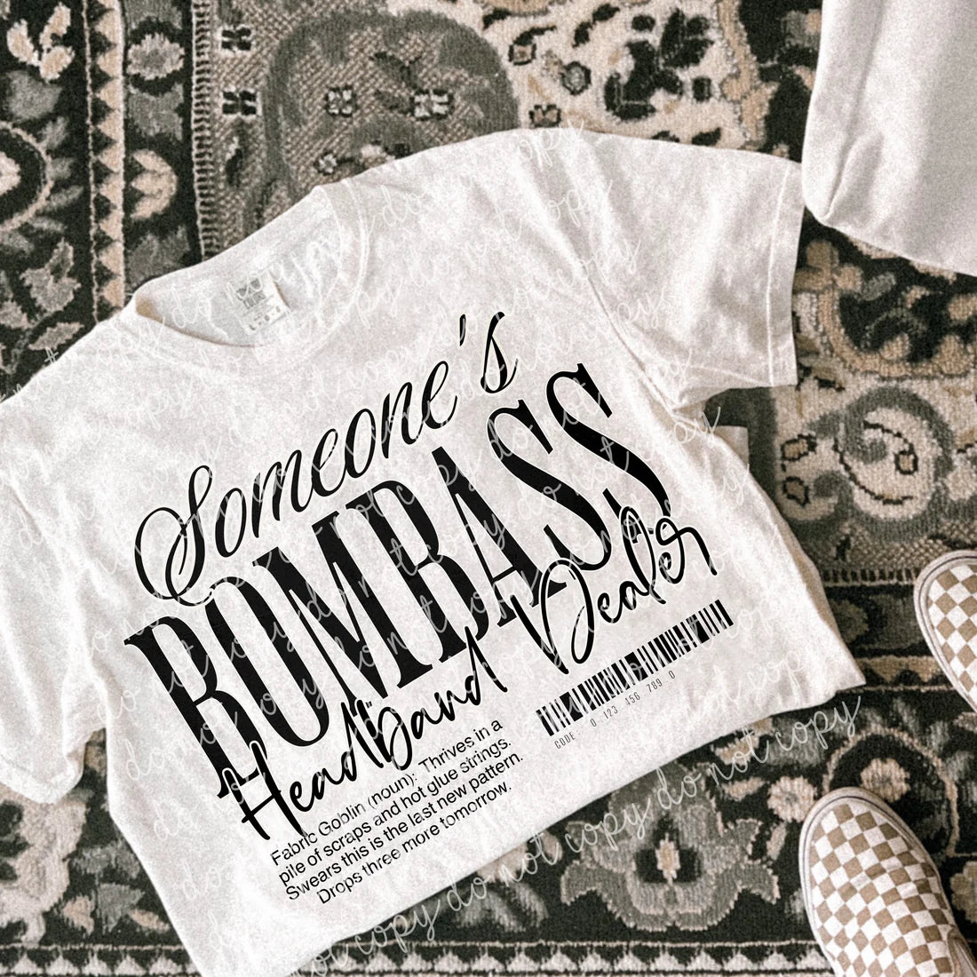 Someone's Bombass Tee