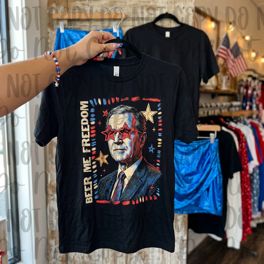 Beer Me Freedom Funny Patriotic President Tee 🍺⭐