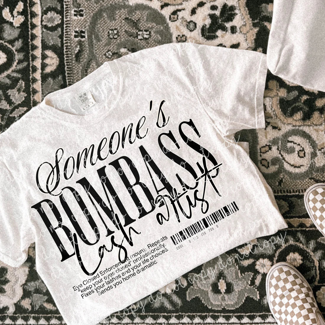 Someone's Bombass Tee