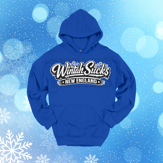 Wintah Sucks – New England Sweatshirt