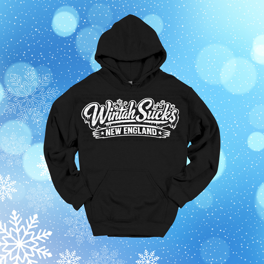 Wintah Sucks – New England Sweatshirt
