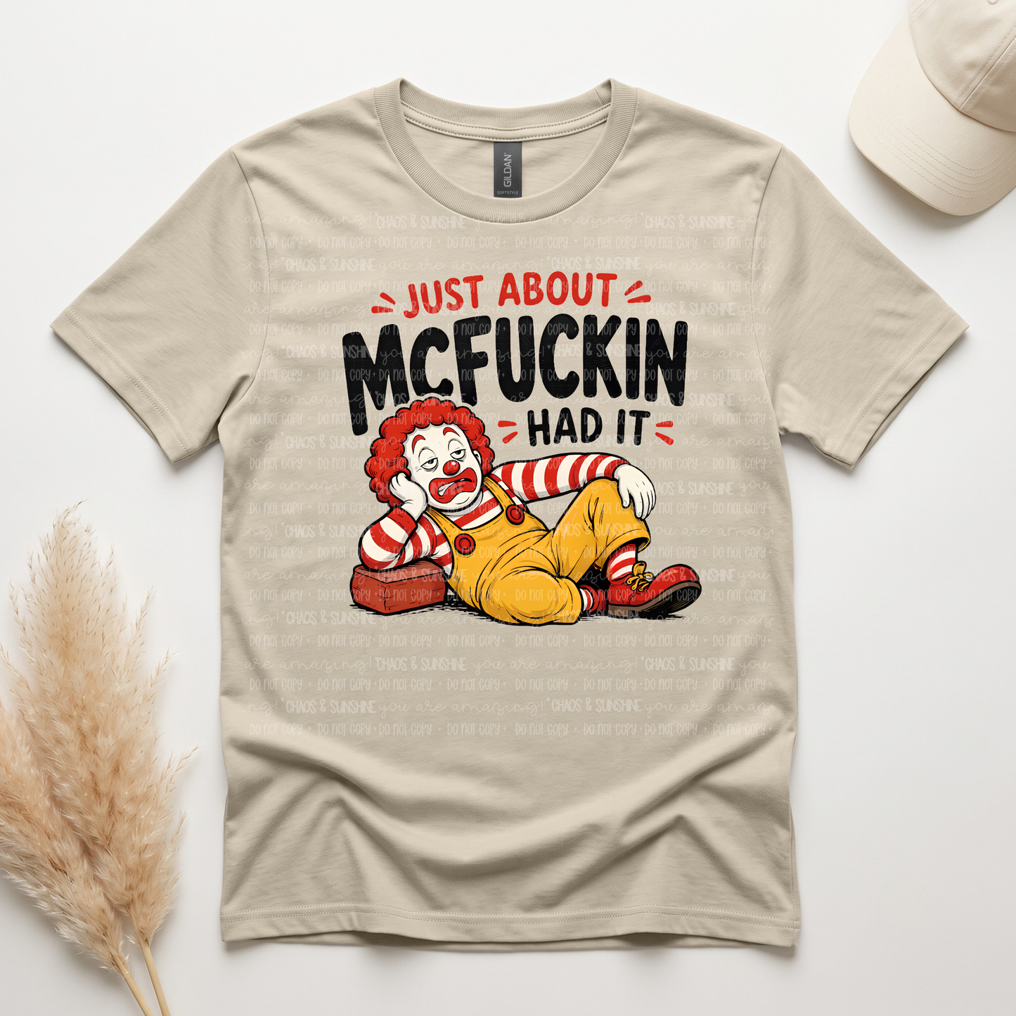 Just About McFuckin’ Had It Funny Graphic Tee 🍟😂