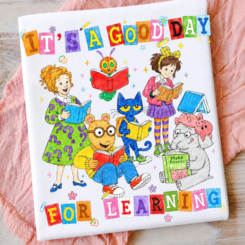 It’s a Good Day for Learning Teacher Graphic Tee